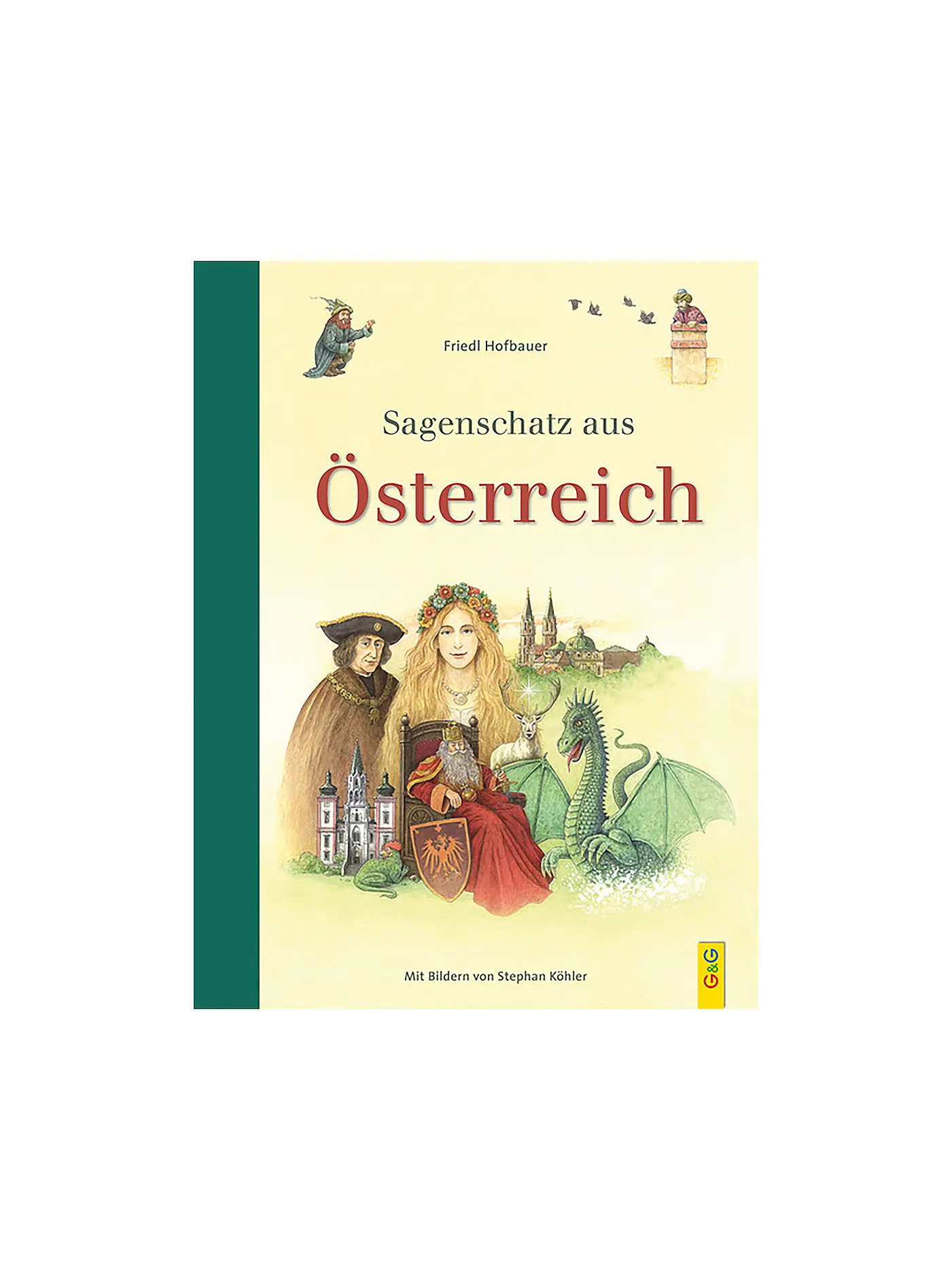 G & G VERLAG | Sagenschatz aus Österreich | keine Farbe