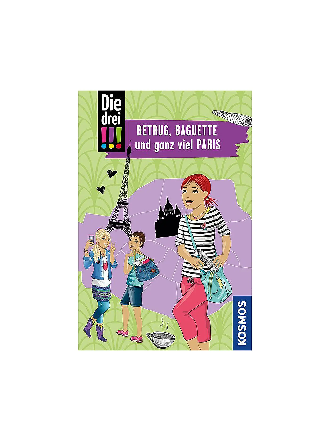 KOSMOS VERLAG | Buch - Die drei Rufzeichen - Betrug, Baguette und ganz viel Paris | keine Farbe