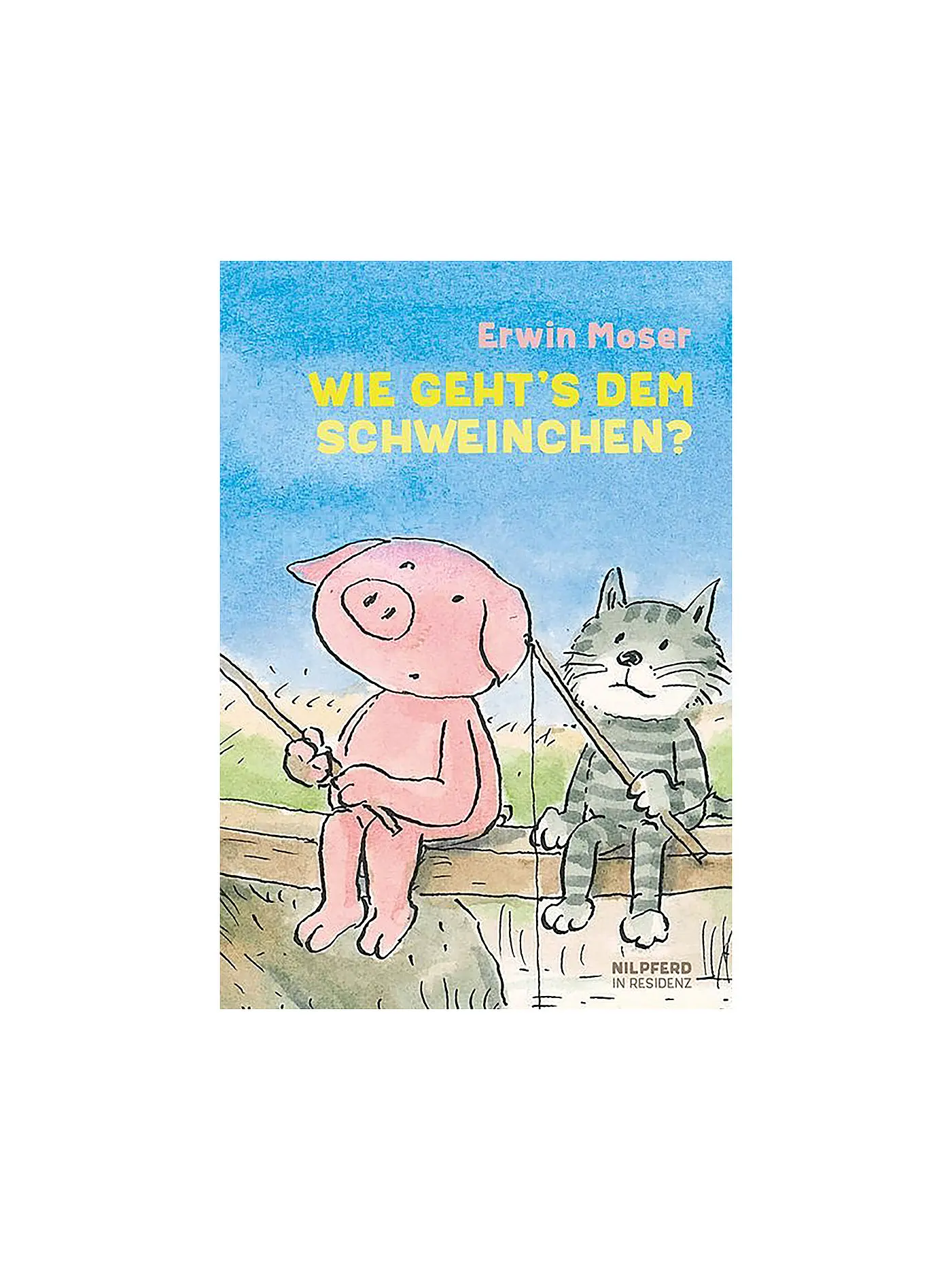 NILPFERD RESIDENZ VERLAG | Buch - Wie geht's dem Schweinchen? | keine Farbe