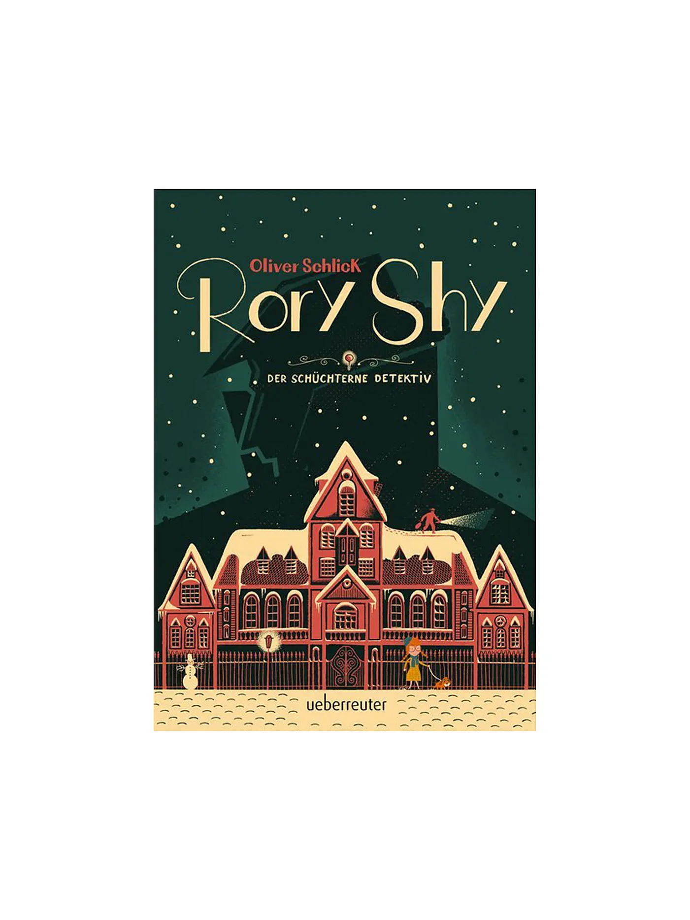 UEBERREUTER VERLAG | Rory Shy, Der schüchterne Detektiv | keine Farbe