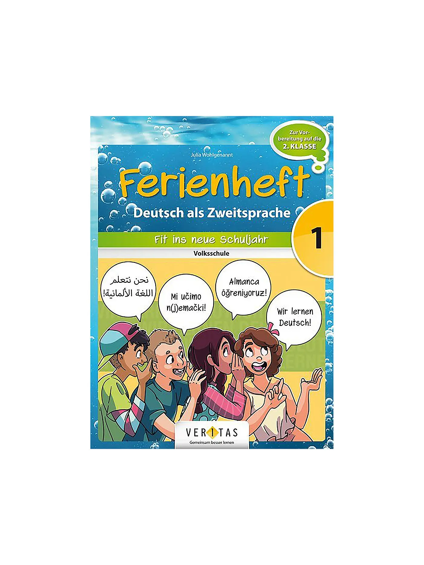 VERITAS VERLAG | Fit ins neue Schuljahr - 1. Klasse Volksschule | keine Farbe